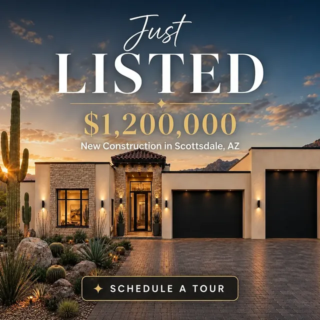 Just Listed ad creative for new construction in Scottsdale, Arizona at $1,200,000